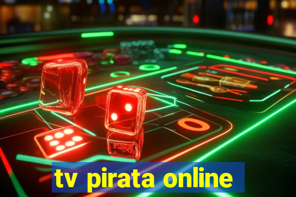 tv pirata online